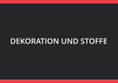 DEKORATION UND STOFFE